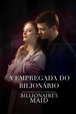 A Empregada Do Bilionário