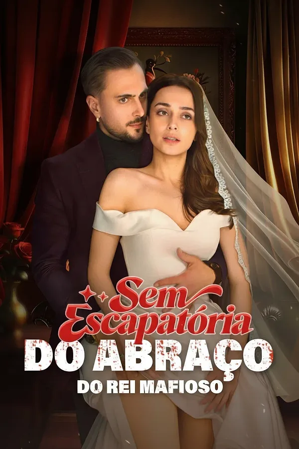 Capa da novela Sem Escapatória do Abraço do Rei Mafioso