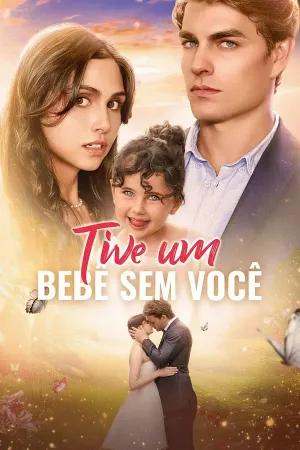 Capa da novela Tive Um Bebê Sem Você