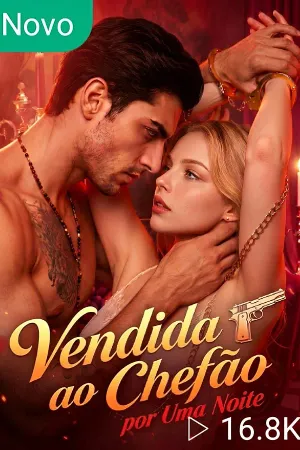Capa da novela Vendida Ao Chefão Por Uma Noite