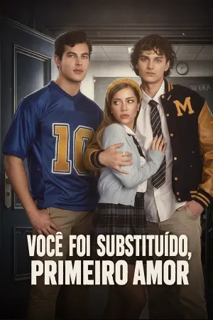 Capa da novela Você Foi Substituído Primeiro Amor